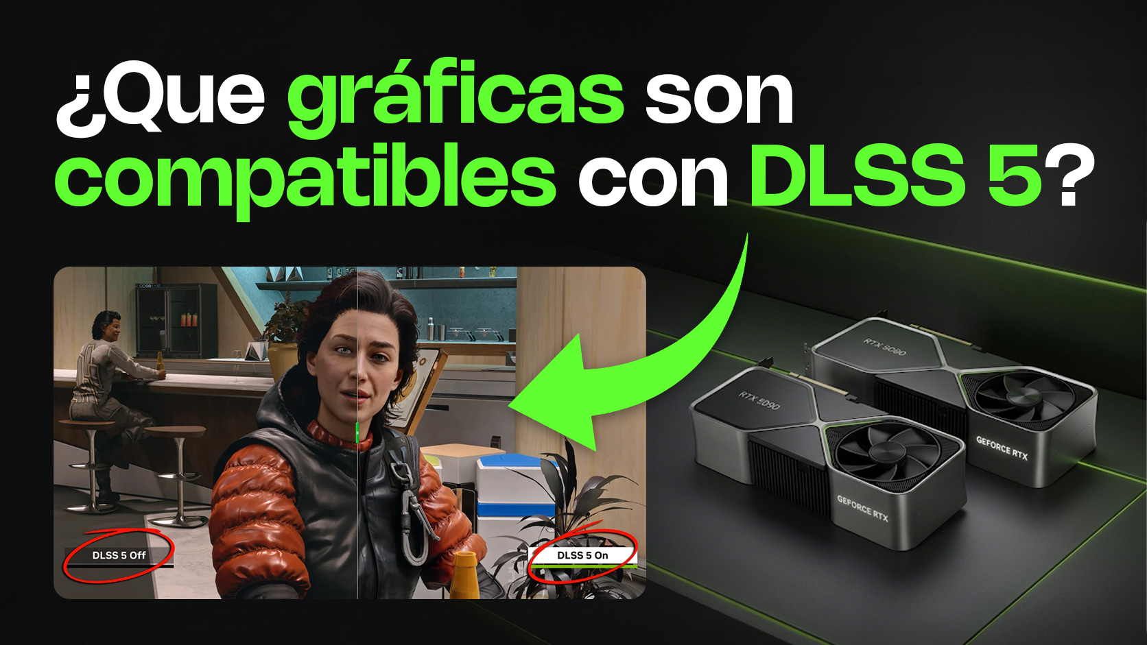 Comparación de uso de DLSS5
