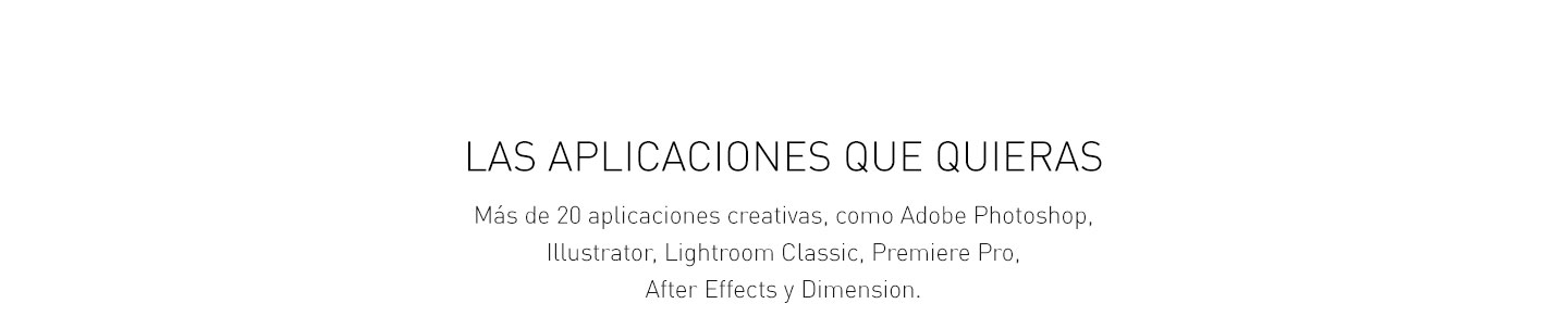 Las aplicaciones que quieras