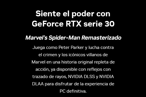 Siente el poder con GeForce RTX serie 30